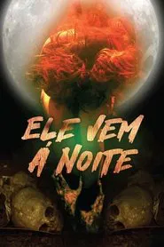 Poster do filme Ele Vem à Noite