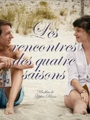 Les rencontres des quatre saisons movie poster