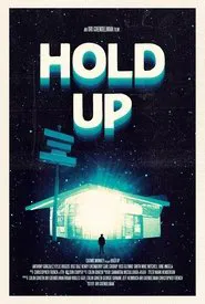 Hold Up movie poster