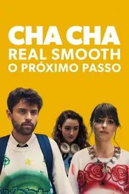 Poster do filme Cha Cha Real Smooth - O Próximo Passo