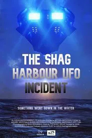 Shag Harbour UFO Incident movie poster