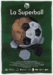 La Superball movie poster