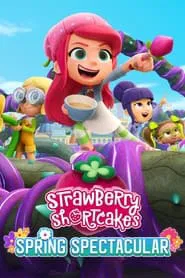 Strawberry Shortcake's Spring Spectacular movie poster