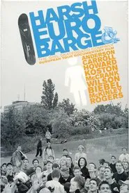 Harsh Euro Barge movie poster