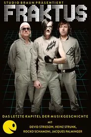 Fraktus - Das letzte Kapitel der Musikgeschichte movie poster