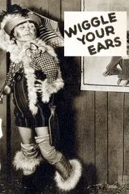 Wiggle Your Ears movie poster