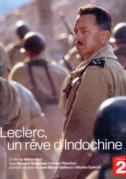 Leclerc, un rêve d'Indochine movie poster
