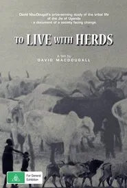 To Live With Herds movie poster