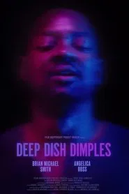 Deep Dish Dimples movie poster