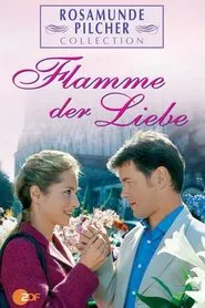 Rosamunde Pilcher: Flamme der Liebe movie poster