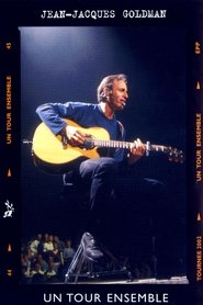 Poster do filme Jean-Jacques Goldman : Un tour ensemble