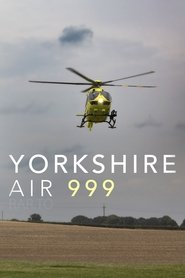 Yorkshire Air 999 tv show poster