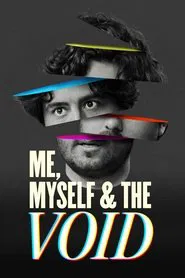 Me, Myself & the Void movie poster