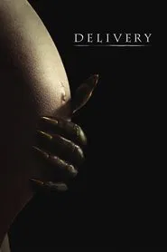 Delivery: The Beast Within movie poster