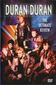 Duran Duran – The Ultimate Review movie poster