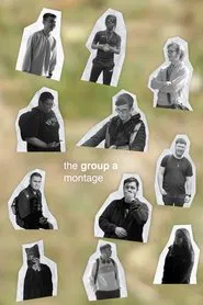 The Group A Montage movie poster
