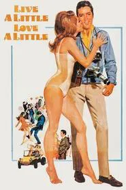Live a Little, Love a Little movie poster