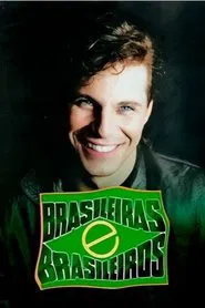 Brasileiras e Brasileiros tv show poster
