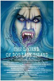 The Legend of Dog Lady Island movie poster