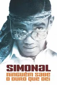 Simonal: No One Knows How Tough It Was movie poster