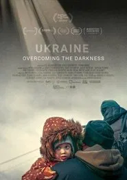 Ukraine Overcoming the Darkness movie poster