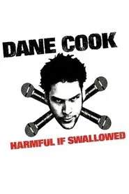 Dane Cook: Harmful if Swallowed movie poster
