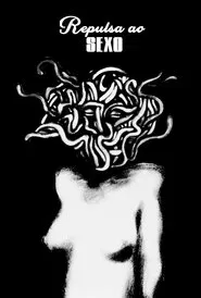 Poster do filme Repulsa ao Sexo