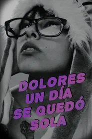 One day, Dolores was on her own movie poster