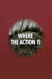 Where the Action Is movie poster