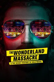 The Wonderland Massacre & the Secret History of Hollywood tv show poster