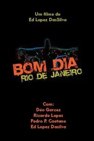 Bom dia, Rio de Janeiro movie poster
