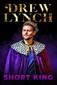 Drew Lynch: Short King movie poster