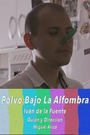 Polvo Bajo La Alfombra movie poster