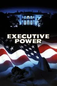 Executive Power movie poster