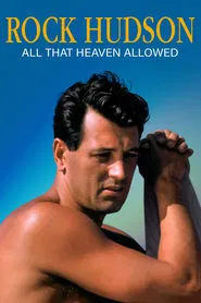Rock Hudson: All That Heaven Allowed movie poster