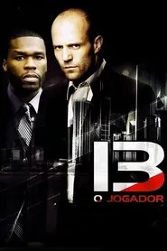 Poster do filme 13: O Jogador