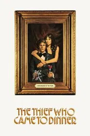 The Thief Who Came to Dinner movie poster
