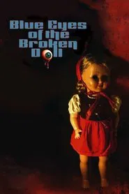 Blue Eyes of the Broken Doll movie poster