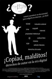 ¡Copiad, Malditos! movie poster