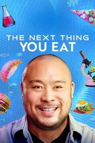 The Next Thing You Eat tv show poster