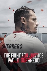 The Fight for Justice: Paolo Guerrero tv show poster