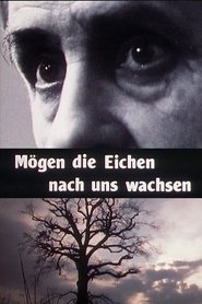 Mögen die Eichen nach uns wachsen movie poster