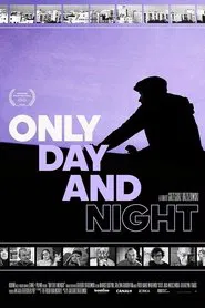 Only Day and Night movie poster