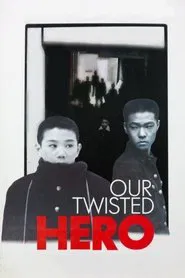 Our Twisted Hero movie poster