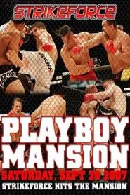 Strikeforce: Playboy Mansion movie poster