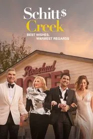 Best Wishes, Warmest Regards: A Schitt's Creek Farewell movie poster