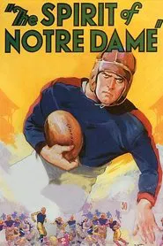 The Spirit of Notre Dame movie poster