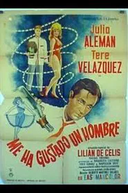 Me ha gustado un hombre movie poster