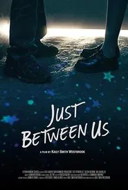 Just Between Us movie poster
