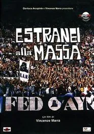 E.A.M. - Estranei alla massa movie poster